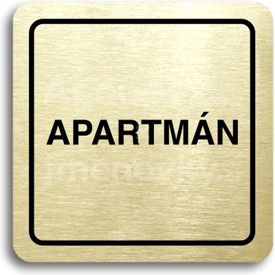 ACCEPT Piktogram apartmán - zlatá tabulka - černý tisk