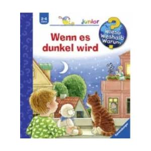 Wieso? Weshalb? Warum? junior, Band 28: Wenn es dunkel wird | Constanza Droop, Constanza Droop (2009)
