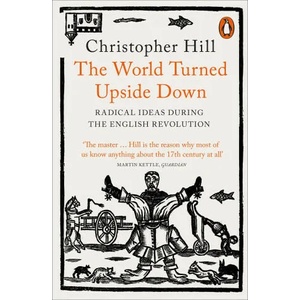 World Turned Upside Down | Christopher Hill (ISBN: 9780141993133)