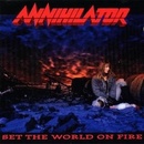ANNIHILATOR - SET THE WORLD ON FIRE LP