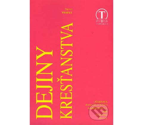 Daniel Veselý - Dejiny kresťanstva