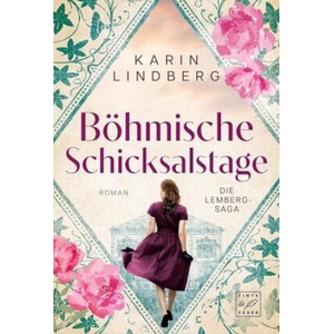 Böhmische Schicksalstage | Karin Lindberg (2024)