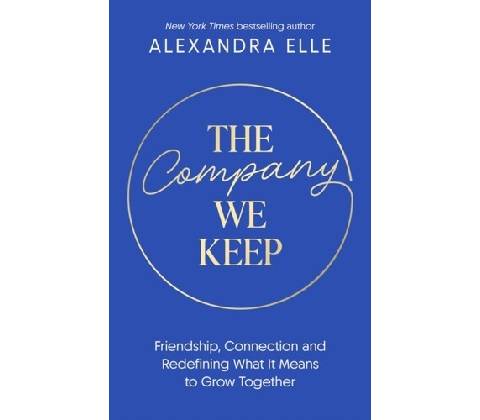 The Company We Keep