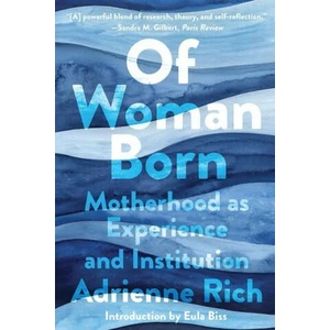 Of Woman Born (ISBN: 9780393541427)