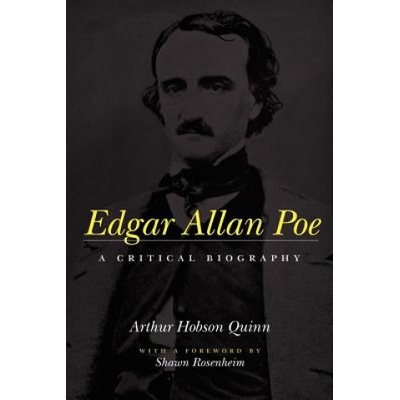 Edgar Allan Poe | Arthur Hobson Quinn