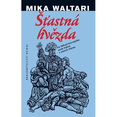 Šťastná hvězda - Mika Waltari