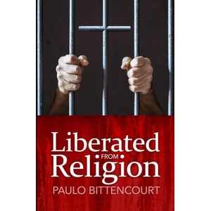 Liberated from Religion | Paulo Bitencourt (2022)