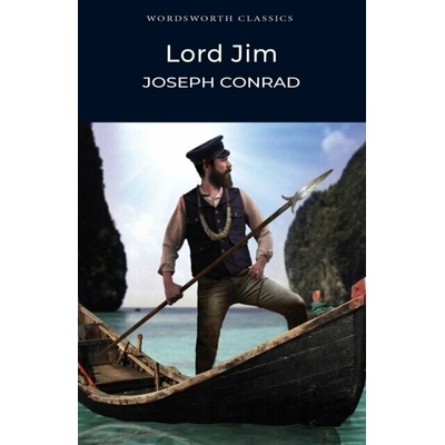 Lord Jim - Wordsworth Classics - Joseph Conrad