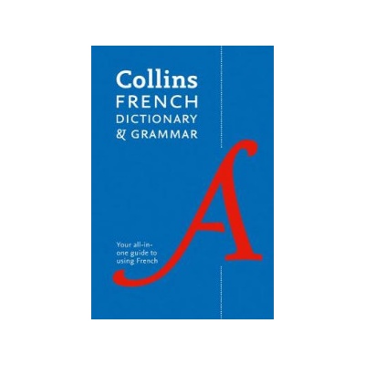 Collins French Dictionary and Grammar - 120,000 Translations Plus Grammar TipsPaperback