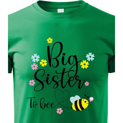 Bezvatriko.cz dětské tričko s potiskem Big sister to bee zelená