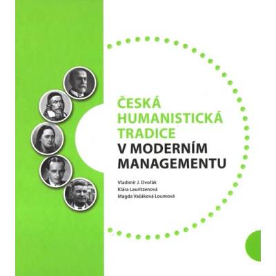 Česká humanistická tradice v moderním managementu