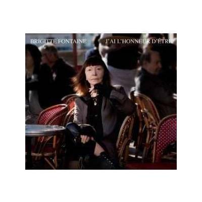 Fontaine Brigitte - J'ai L'honneur D'etre CD