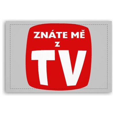 Fotoobraz 90x60 cm střední Znáte mě z TV