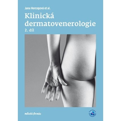 Klinická dermatovenerologie 2. díl - Jana Hercogová