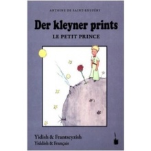 Der kleyner prints / Le petit prince