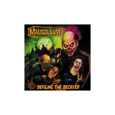 Mausoleum - Defiling The Decayed CD