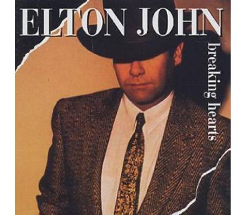 BREAKING HEARTS - JOHN ELTON