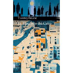 maquette del Cairo | Tareq Imam (2026)