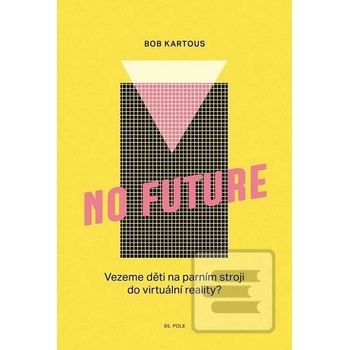 No Future