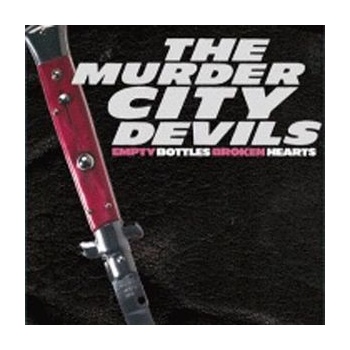Empty Bottles Broken Hearts - Murder City Devils CD