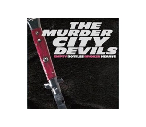 Empty Bottles Broken Hearts - Murder City Devils CD