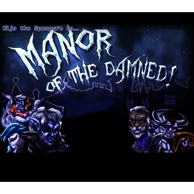 Manor of the Damned!