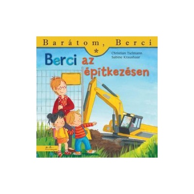 Berci az építkezésen