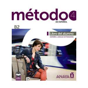 METODO 4 DE ESPAÑOL B2 LIBRO DEL ALUMNO EDICION 2023 | PELAEZ SANTAMARIA, SALVADOR, ESTEBA RAMOS (2023)
