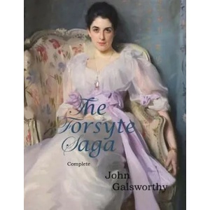 The Forsyte Saga, Complete | John Galsworthy (ISBN: 9781545385494)