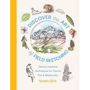 Discover the Art of Field Sketching (ISBN: 9781643263793)