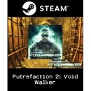 Putrefaction 2: Void Walker