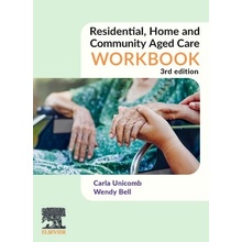 Residential, Home and Community Aged Care Workbook