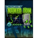 A Virus Named TOM