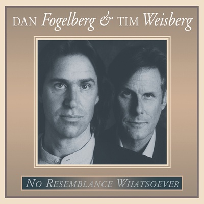 Dan Fogelberg & Tim Weisberg - No Resemblance Whatsoever (LP) (810075114911)