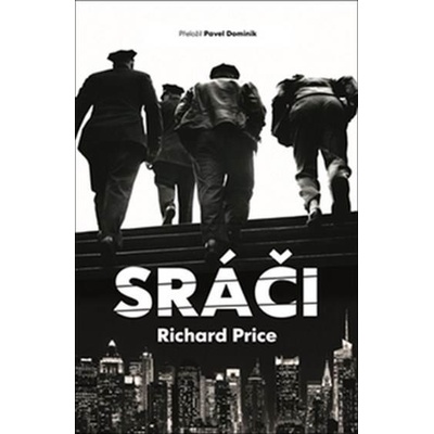Sráči Richard Price CZ