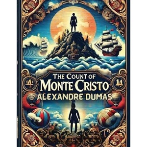 The Count Of Monte Cristo(Illustrated) | Alexander Dumas, William Barrow, Micheal Smith (ISBN: 9783045801580)