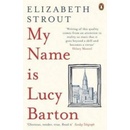 My Name Is Lucy Barton Elizabeth Stroutová