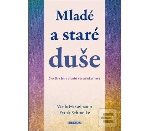 Mladé a staré duše