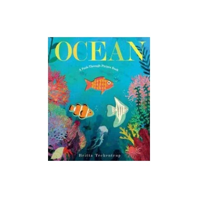Ocean: A Peek-Through Picture Book | Britta Teckentrup