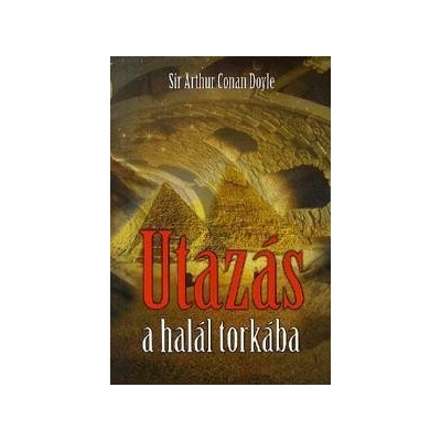Utazás a halál torkába