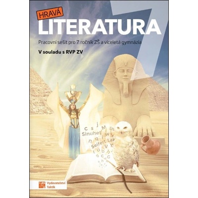 Hravá literatura 7 - pracovní sešit - Taktik