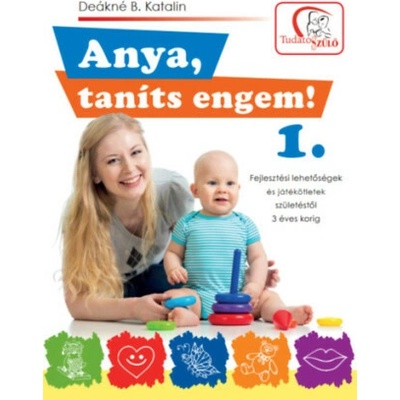 Anya, taníts engem! 1.