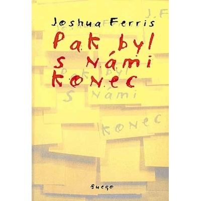 Pak byl s námi konec - Josua Ferrit