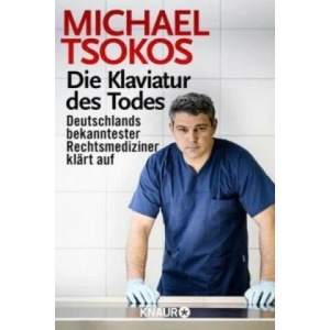 Die Klaviatur des Todes | Michael Tsokos (ISBN: 9783426785836)