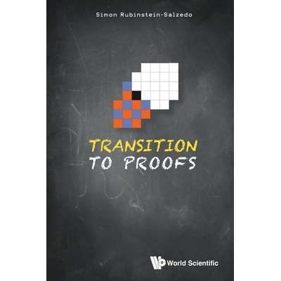 Transition to Proofs Simon Rubinstein-SalzedoPaperback