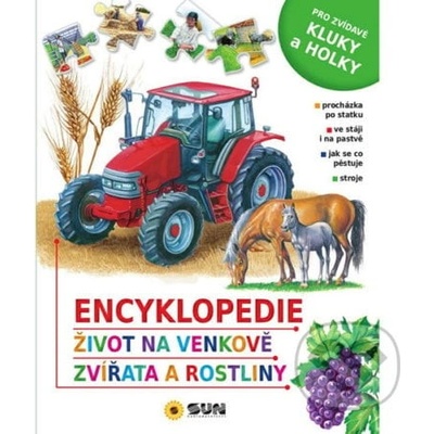 Encyklopedie život na venkově - zvířata a rostliny - kolektiv autorů