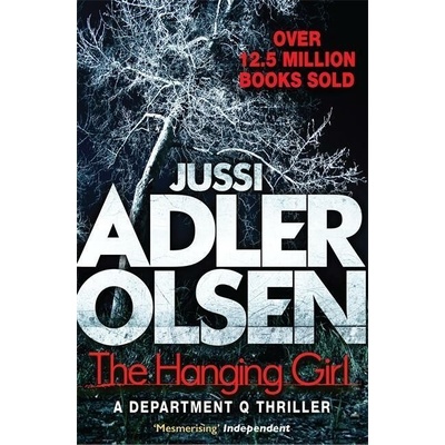 The Hanging Girl - Department Q 6 - Jussi Adler-Olsen, William Frost