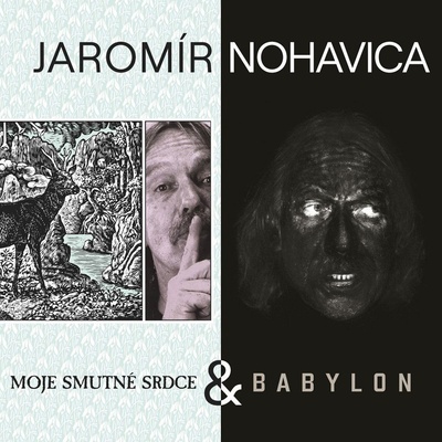 Nohavica Jaromír - Babylon & Moje smutné srdce - 2 CD