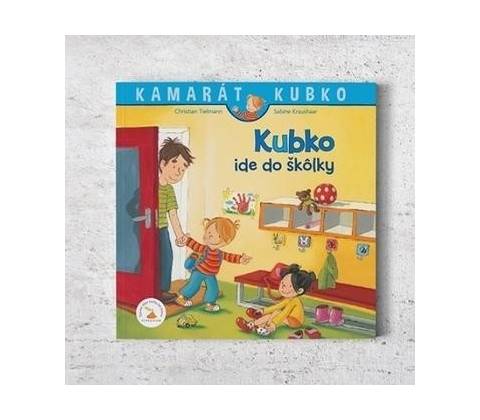 Kubko ide do škôlky