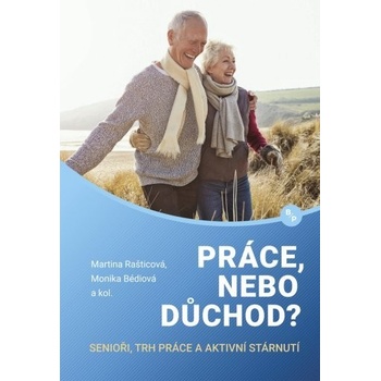 Práce, nebo důchod?